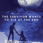 The Survivor Wants to Die at the End